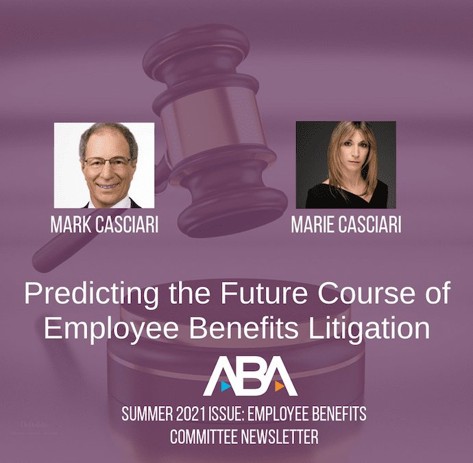 Predicting the Future Course of Employee Benefits Litigation