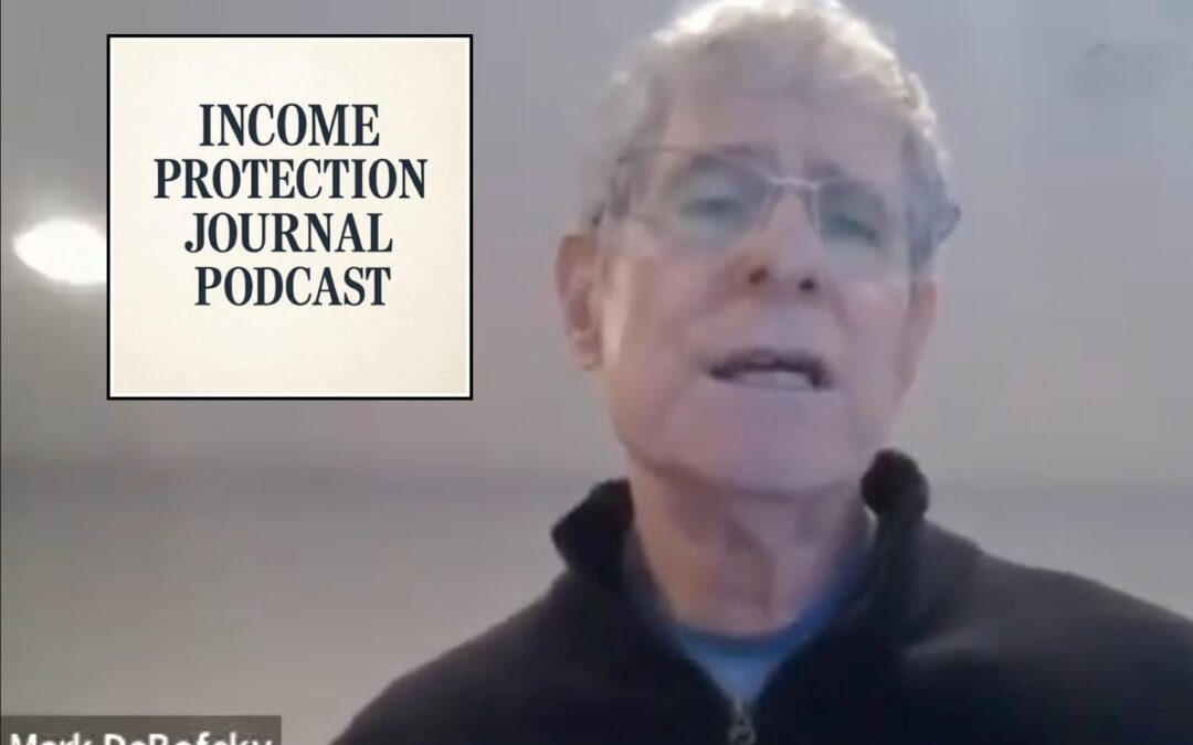 Mark DeBofsky Reveals Hidden Disability Insurance Risks on Income Protection Journal Podcast
